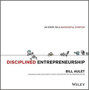 Disciplined Entrepreneurship: 24 Steps to a Successful Startup Cover