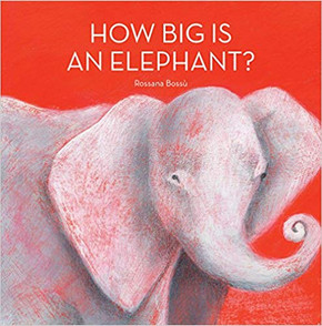 How Big Is an Elephant? Cover