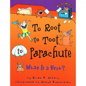 To Root, to Toot, to Parachute: What is a Verb? Cover