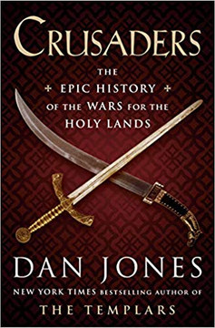 Crusaders: The Epic History of the Wars for the Holy Lands Cover