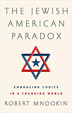 The Jewish American Paradox: Embracing Choice in a Changing World Cover
