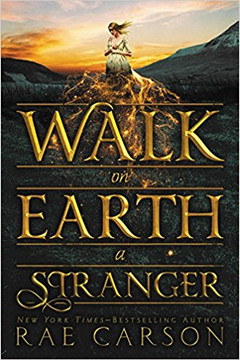 Walk on Earth a Stranger ( Gold Seer Trilogy #1 ) Cover