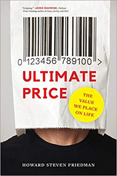 Ultimate Price: The Value We Place on Life Cover