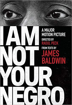 I Am Not Your Negro: A Companion Edition to the Documentary Film Directed by Raoul Peck (Vintage International) Cover