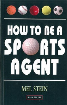 How to Be a Sports Agent (Revised, Updated, 2008/2009) Cover