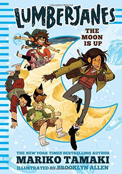 Lumberjanes: The Moon Is Up (Lumberjanes #02) Cover