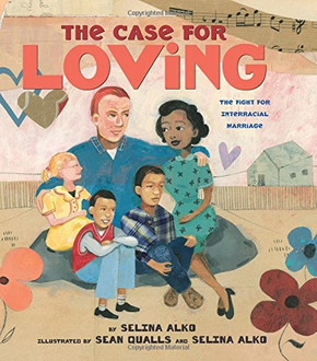 The Case for Loving: The Fight for Interracial Marriage Cover