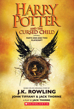 Harry Potter and the Cursed Child, Parts One and Two: The Official Playscript of the Original West End Production Cover