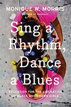 Sing a Rhythm, Dance a Blues: Education for the Liberation of Black and Brown Girls Cover