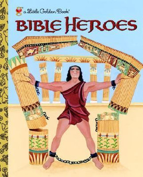 Bible Heroes (Little Golden Book) Cover