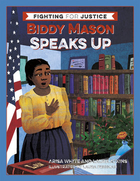 Biddy Mason Speaks Up (Fighting for Justice #2) Cover