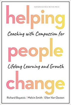 Helping People Change: Coaching with Compassion for Lifelong Learning and Growth Cover Helping People Change: Coaching with Compassion for Lifelong Learning and Growth Cover