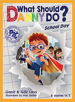 What Should Danny Do? School Day ( The Power to Choose ) Cover What Should Danny Do? School Day ( The Power to Choose ) Cover