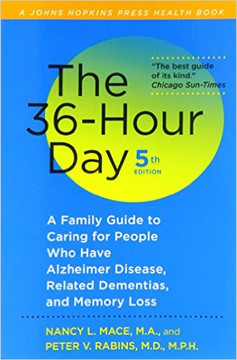 The 36-Hour Day: A Family Guide to Caring for People Who Have Alzheimer Disease, Related Dementias, and Memory Loss (5TH ed.) (Large Print) Cover