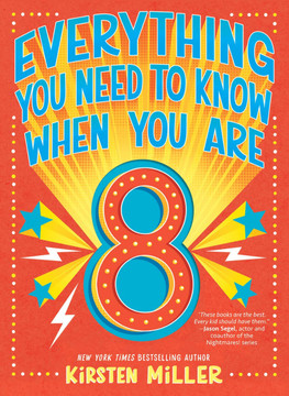 Everything You Need to Know When You Are 8 (Everything You Need to Know) Cover