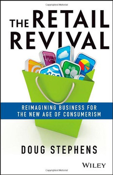 The Retail Revival: Thriving in the New Age of Consumerism Cover