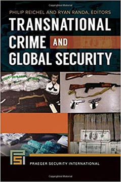 Transnational Crime and Global Security [2 volumes] (Praeger Security International) Cover