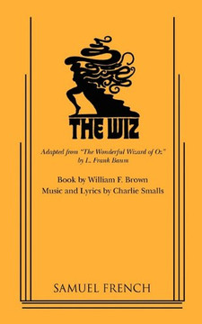 The Wiz (French's Musical Library) Cover