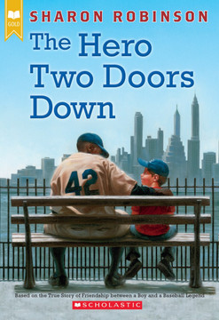 The Hero Two Doors Down: Based on the True Story of Friendship Between a Boy and a Baseball Legend Cover