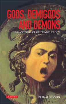 Gods, Demigods and Demons: A Handbook of Greek Mythology Cover