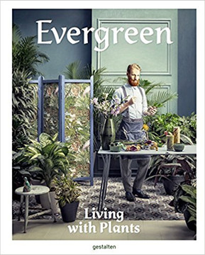 Evergreen: Living with Plants Cover