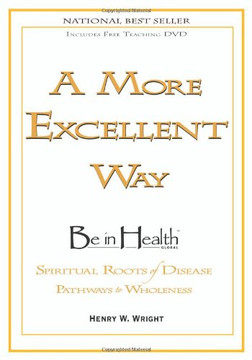 A More Excellent Way: Be in Health Cover A More Excellent Way: Be in Health Cover
