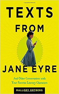 Texts from Jane Eyre: And Other Conversations with Your Favorite Literary Characters Cover