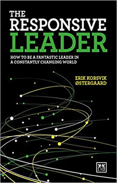 The Responsive Leader: How to Be a Fantastic Leader in a Constantly Changing World Cover