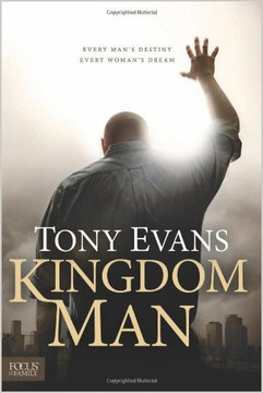 Kingdom Man: Every Man's Destiny, Every Woman's Dream Cover