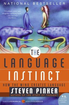 The Language Instinct: How the Mind Creates Language Cover