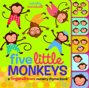 Five Little Monkeys: A Fingers & Toes Nursery Rhyme Book Cover