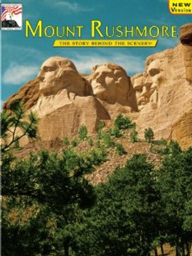 Mount Rushmore: The Story Behind the Scenery Cover