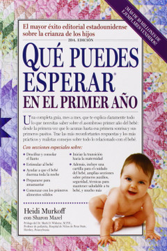 Que Puedes Esperar en el Primer Ano; What You Can Expect the First Year (Spanish Edition) Cover