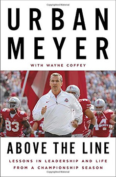 Above the Line: Lessons in Leadership and Life from a Championship Season [Hardcover] Cover