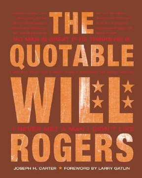 The Quotable Will Rogers [Hardcover] Cover