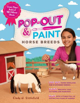 Pop-Out and Paint Horse Breeds: Create Paper Models of 10 Different Breeds [Paperback] Cover