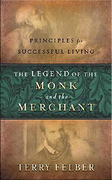 The Legend of the Monk and the Merchant: Principles of Successful Living Cover