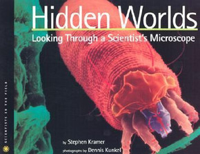 Hidden Worlds : Looking Through a Scientist's Microscope [Paperback] Cover