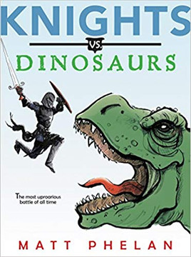 Knights vs. Dinosaurs [Hardcover] Cover