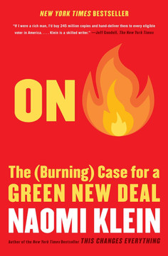 On Fire: The (Burning) Case for a Green New Deal [Paperback] Cover