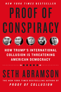 Proof of Conspiracy: How Trump's International Collusion Is Threatening American Democracy [Hardcover] Cover