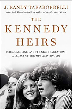 The Kennedy Heirs: John, Caroline, and the New Generation - A Legacy of Triumph and Tragedy [Hardcover] Cover