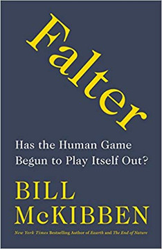 Falter: Has the Human Game Begun to Play Itself Out? [Hardcover] Cover