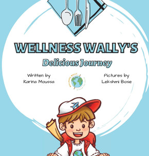 Wellness Wally's Delicious Journey - Cover