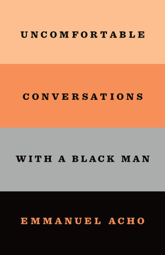 Uncomfortable Conversations with a Black Man - Cover