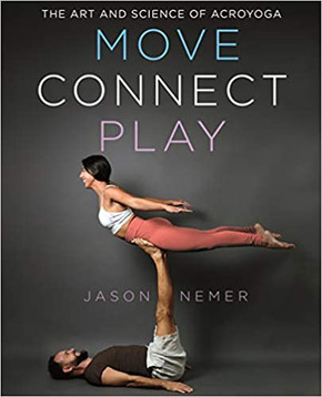 Move, Connect, Play: The Art and Science of Acroyoga