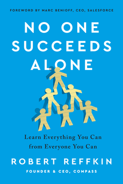 No One Succeeds Alone: Learn Everything You Can from Everyone You Can [9780358454618]