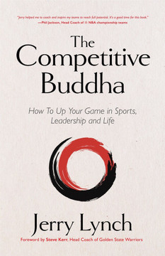 The Competitive Buddha by Jerry Lynch - Cover