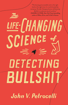 The Life-Changing Science of Detecting Bullshit - Cover