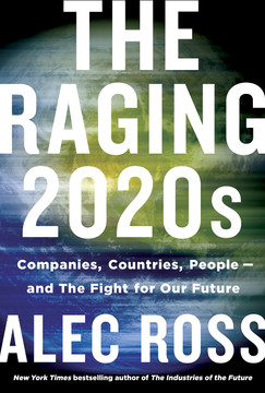 The Raging 2020s: Companies, Countries, People - And the Fight for Our Future - Cover